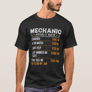Mechanic Hourly Rate Funny Mechanic Worker T-Shirt