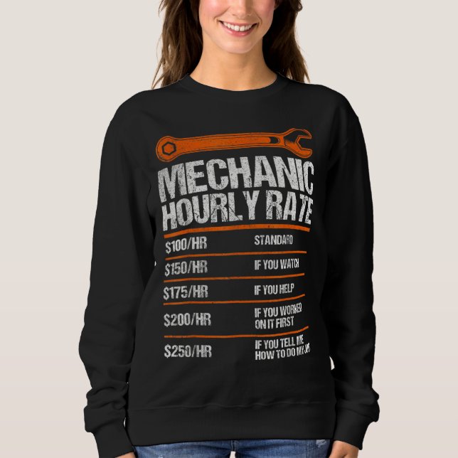 Mechanic Hourly Rate Future Mechanic Sweatshirt (Front)