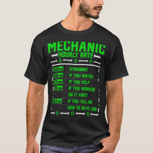 Mechanic Hourly Rate Garage Machinist Auto Mecha T-Shirt
