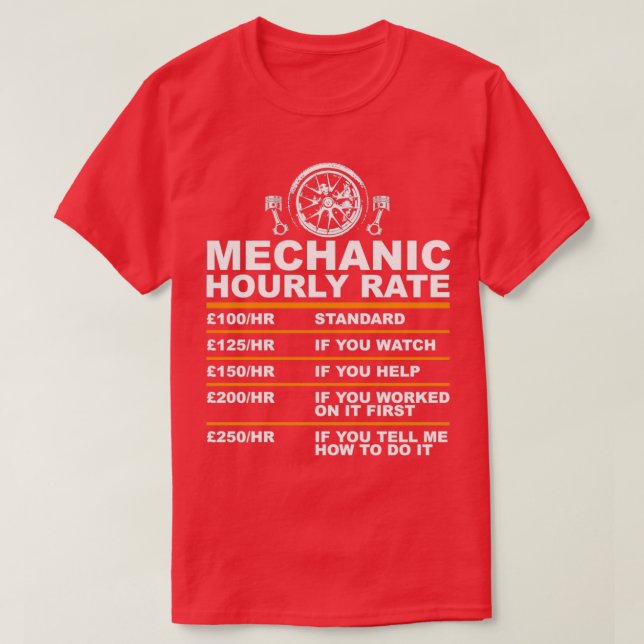 Mechanic hourly rate gbp T-Shirt (Design Front)