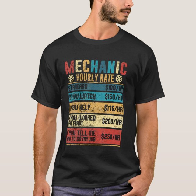 Mechanic Hourly Rate Labour Rates  Co Workers Car T-Shirt (Front)