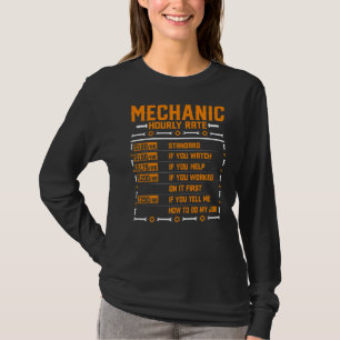 Mechanic Hourly Rate Machinist Auto Repairman Mec T-Shirt