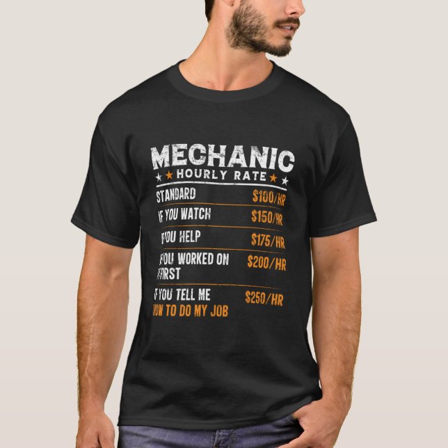 Mechanic Hourly Rate Mechanic Worker T-Shirt (Front)