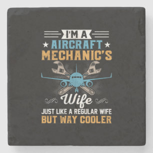 Mechanic I Am A Aircraft Mechanic Wife Stone Coaster