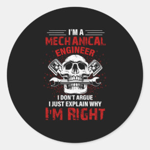 Mechanic I Am A Mechanical Engineer Classic Round Sticker