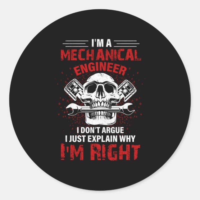 Mechanic I Am A Mechanical Engineer Classic Round Sticker (Front)