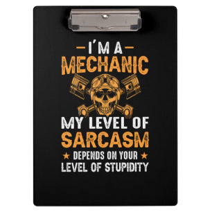 Mechanic I Am In Level Mechanic Clipboard