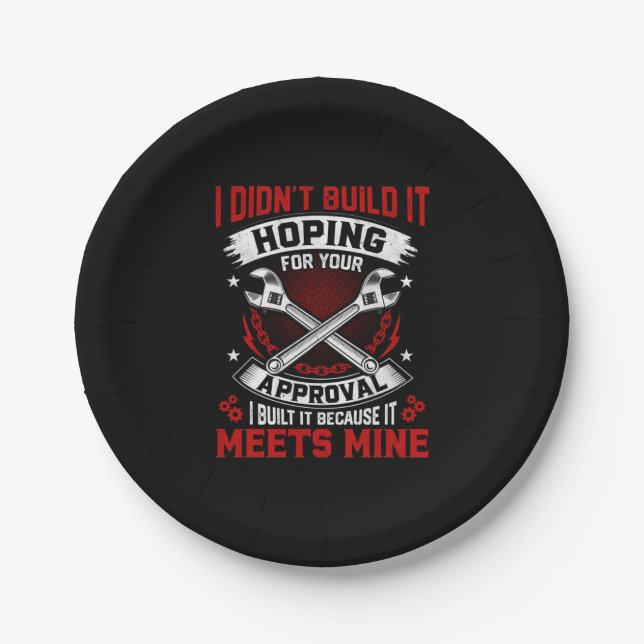 Mechanic I Did Not Build It Paper Plate (Front)