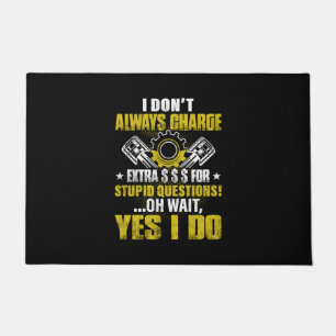Mechanic I Do Not Always Charge Mechanic Doormat