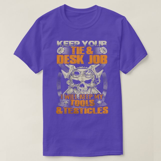 Mechanic  I Will Keep My Tools & Testicles Best Me T-Shirt (Design Front)
