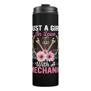 Mechanic Just A Girl In Love With A Mechanic Thermal Tumbler