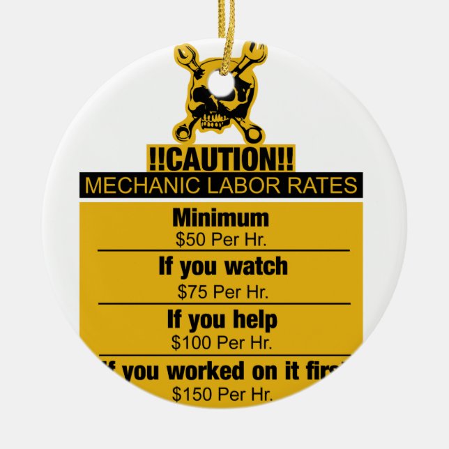 Mechanic labour rates - Caution Ceramic Tree Decoration (Front)