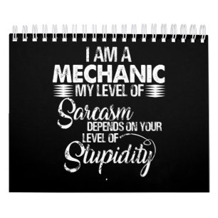 Mechanic Lovers   I Am A Mechanic Calendar