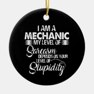 Mechanic Lovers   I Am A Mechanic Ceramic Ornament