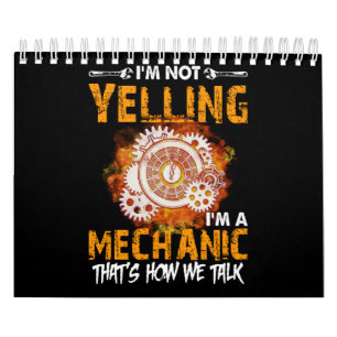 Mechanic Lovers   I'm Not Yelling I'm A Mechanic Calendar