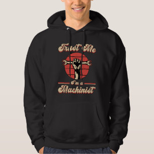 Mechanic Machinist CNC Machinist Machine Gift Idea Hoodie
