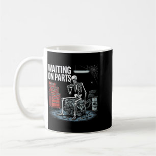 Mechanic Men Auto Repair Waiting On Parts Car Coffee Mug