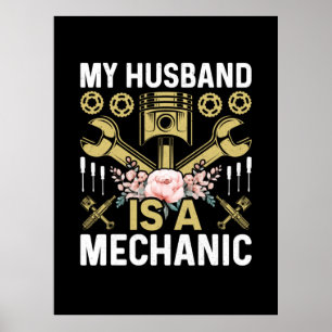 Mechanic My Husband Is A Mechanic Poster