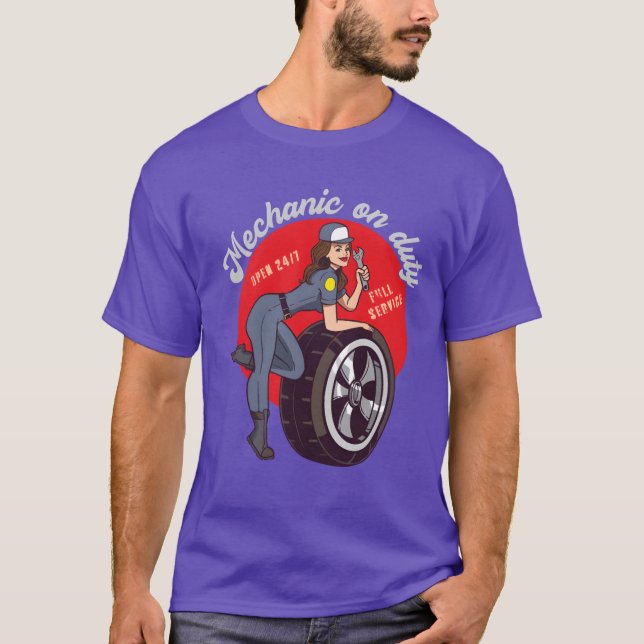 Mechanic on Duty Repair girl car repair shop frien T-Shirt (Front)