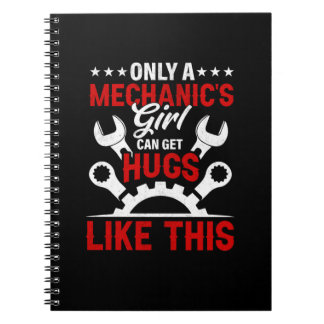Mechanic Only A Mechanic's Girl Notebook