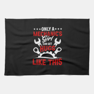 Mechanic Only A Mechanic's Girl Tea Towel