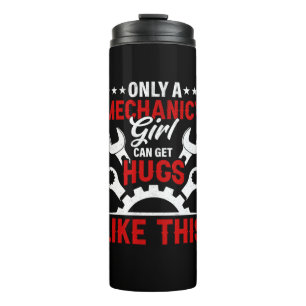 Mechanic Only A Mechanic's Girl Thermal Tumbler