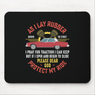 Mechanic Protect My Ride Mouse Pad