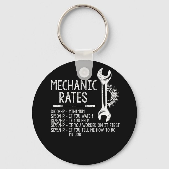 Mechanic Rates Mechanical Funny Gift Key Ring (Front)