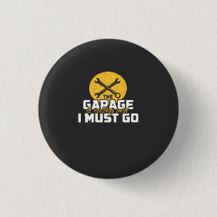 Mechanic - The Garage Is Calling 3 Cm Round Badge