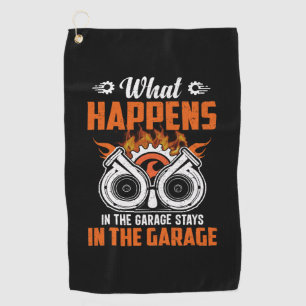 Mechanic What Happens In The Garage Golf Towel