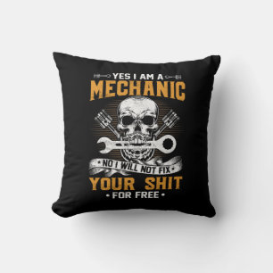 Mechanic Yes I Am A Mechanic Cushion