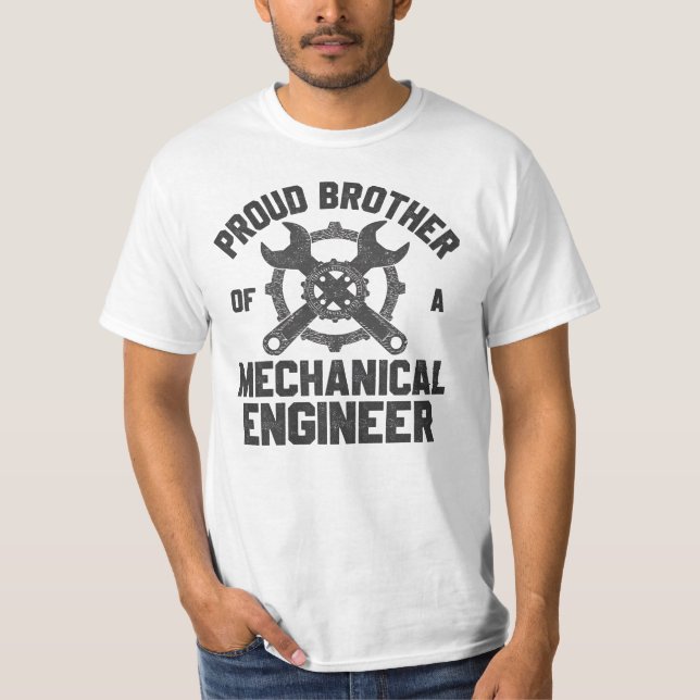  mechanical engineer brother, proud brother T-Shirt (Front)