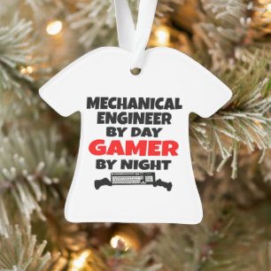 Mechanical Engineer by Day Gamer by Night Ornament