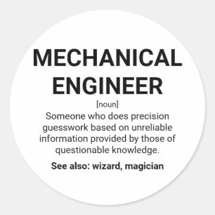 Mechanical engineer definition humour classic round sticker