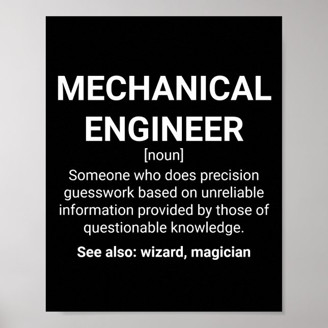 Mechanical Engineer Definition Meaning Poster (Front)