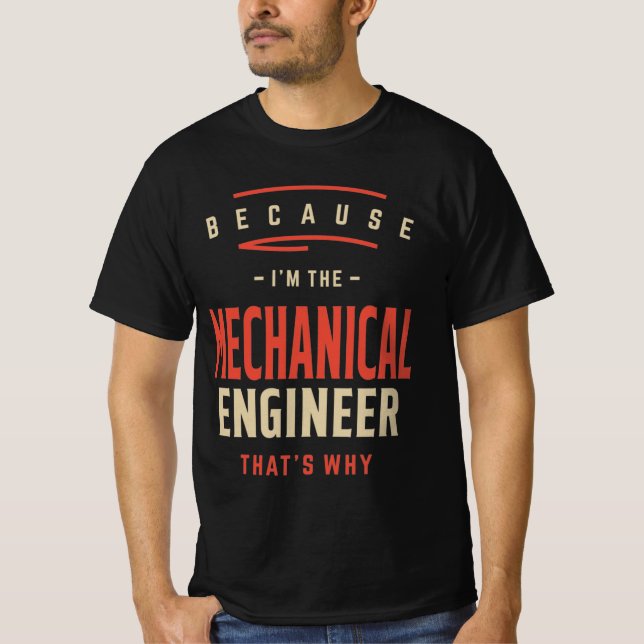 Mechanical Engineer Job Occupation Birthday Worker T-Shirt (Front)