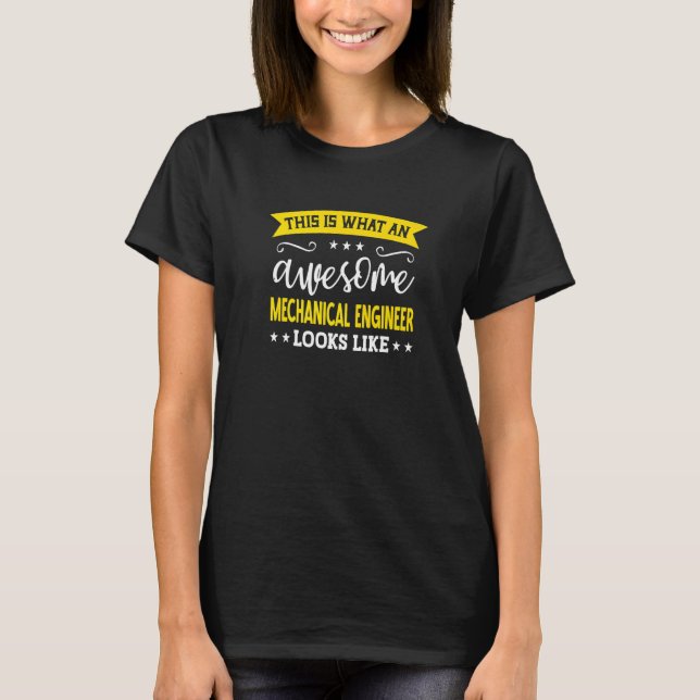 Mechanical Engineer Job Title Employee Mechanical  T-Shirt (Front)