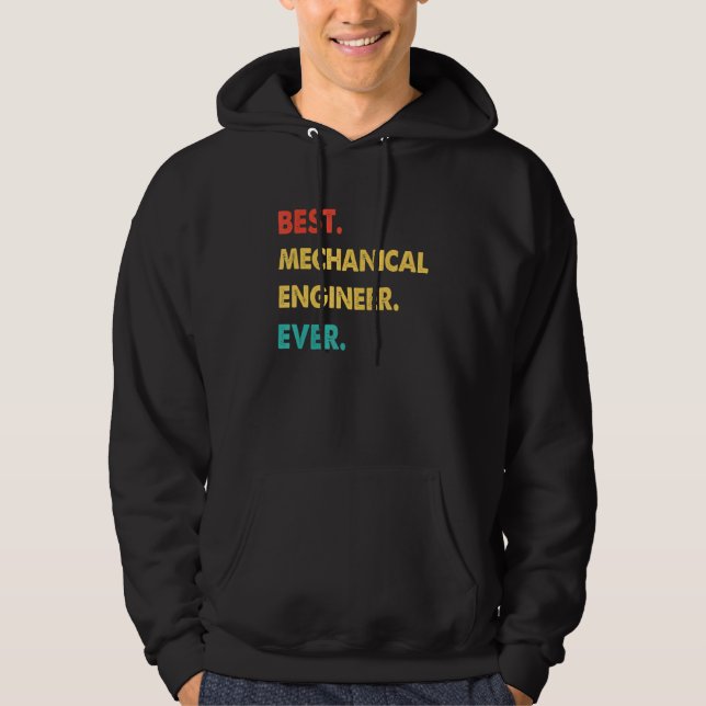 Mechanical Engineer Retro Best Mechanical Engineer Hoodie (Front)