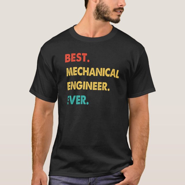 Mechanical Engineer Retro Best Mechanical Engineer T-Shirt (Front)