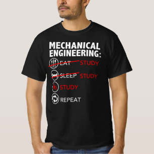 Mechanical Engineering Eat Study Sleep Student T-Shirt