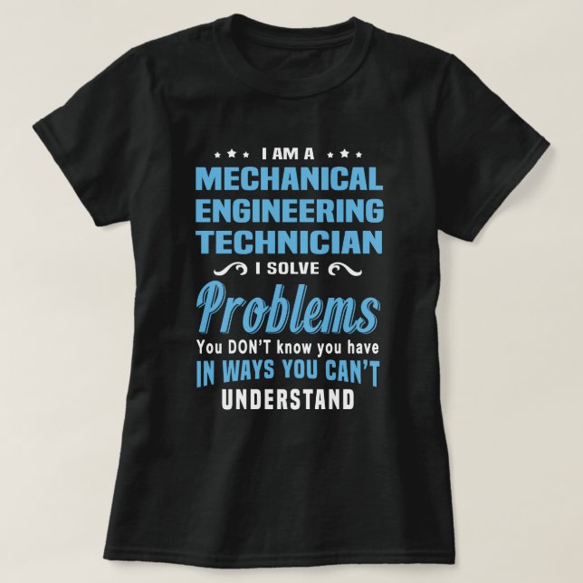 Mechanical Engineering Technician T-Shirt (Design Front)