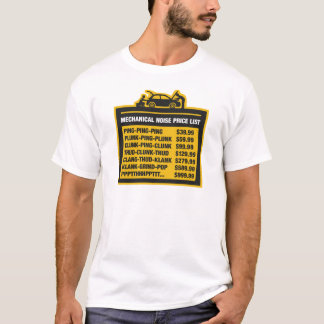 Mechanical Noise Price List T-Shirt