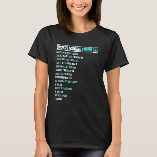 Mechanical Sarcastic Engineering Fun Understanding T-Shirt (Front)