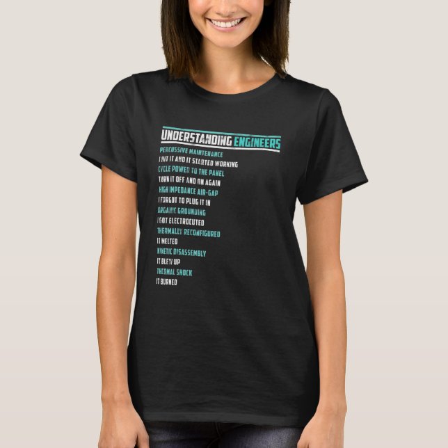 Mechanical Sarcastic Engineering Fun Understanding T-Shirt (Front)