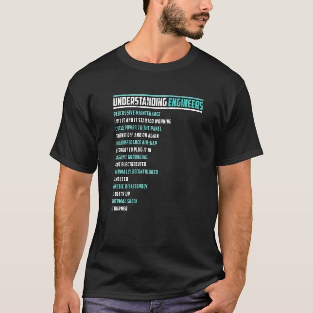 Mechanical Sarcastic Engineering Fun Understanding T-Shirt (Front)