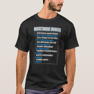Mechanical Sarcastic Engineering Fun Understanding T-Shirt