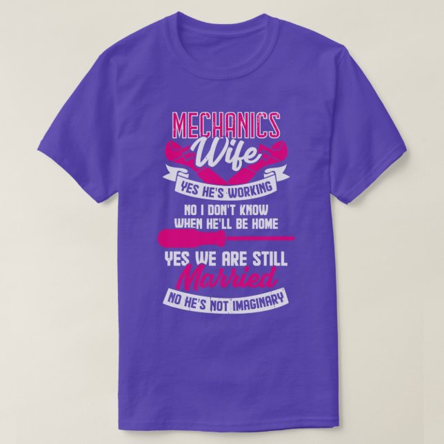 Mechanics Wife Married Couple Gift  T-Shirt (Design Front)