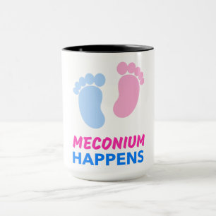 Meconium Happens  Coffee Mug