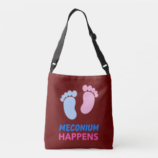 Meconium Happens  Crossbody Bag