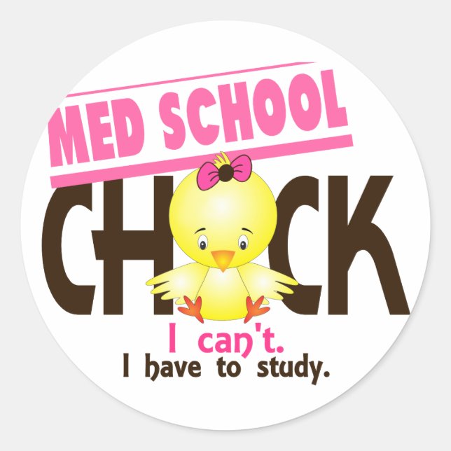 Med School Chick 1 Classic Round Sticker (Front)